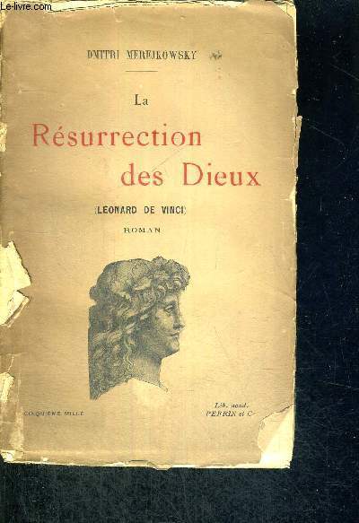LA RESURRECTION DES DIEUX - LEONARD DE VINCI - CINQUIEME MILLE