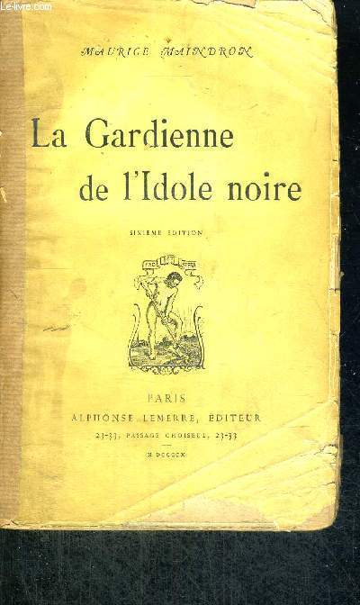 LA GARDIENNE DE L'IDOLE NOIRE - 6EME EDITION