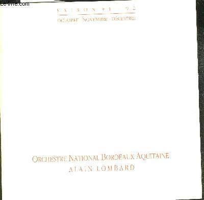 ORCHESTRE NATIONAL BORDEAUX AQUITAINE - SAISON 91 - 92 - OCTOBRE - NOVEMBRE - DECEMBRE -