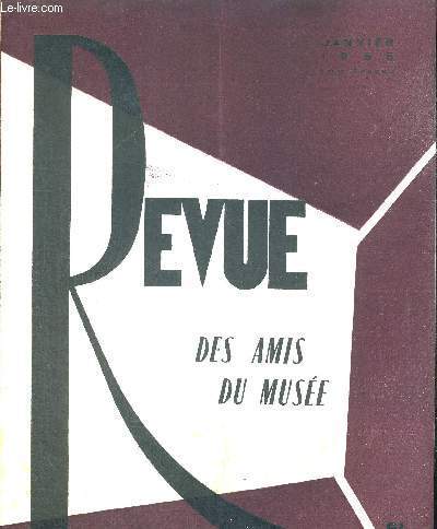 REVUE DES AMIS DU MUSEE - JANVIER 1955 - N13 - BILLET DU PRESIDENT - EXCURSION A AUCH - BOSSUET A CONDOM - LA MISE AU TOMBEAU D'AUCH - LES SOURCES D'INSPIRATION D'ARNAUT DE MOLES - PETITE CONTRIBUTION A L'ETUDE DE L'OEUVRE D'ARNAUT DE MOLES