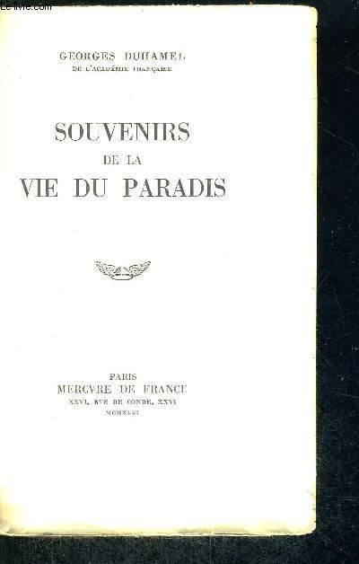 SOUVENIRS DE LA VIE DU PARADIS - EXAMPLAIRE N804