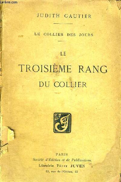 LE TROISIEME RANG DU COLLIER - LE COLLIER DES JOURS