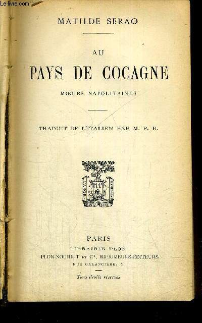 AU PAYS DE COCAGNE - MOEURS NAPOLITAINES