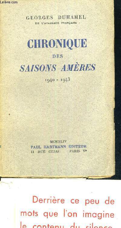 CHRONIQUE DES SAISONS AMERES - 1940-1943
