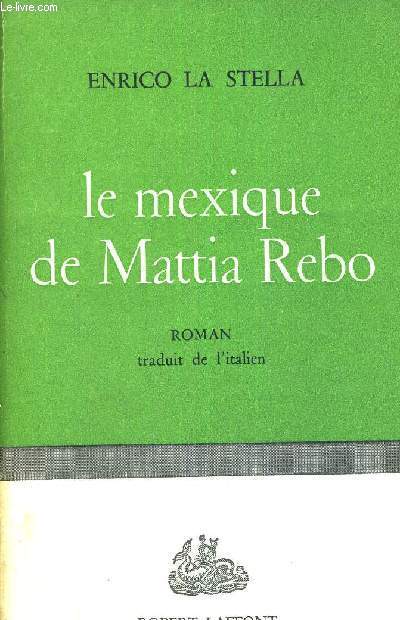 LE MEXIQUE DE MATTIA REBO