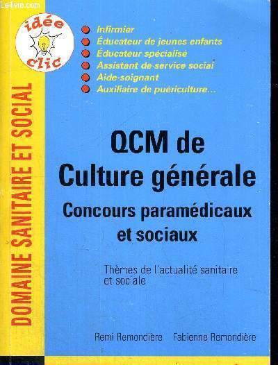 QCM DE CULTURE GENERALE - CONCOURS PARAMEDICAUX ET SOCIAUX - THEMES DE L'ACTUALITE SANITAIRE ET SOCIALE