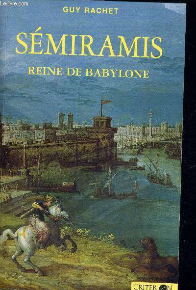 SEMIRAMIS - REINE DE BABYLONE