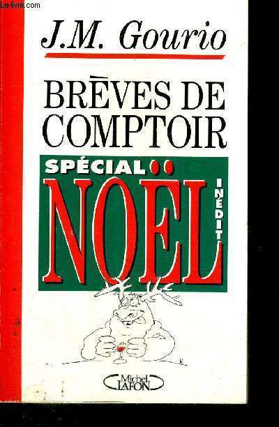 BREVES DE COMPTOIR - SPECIAL NOEL - INEDIT