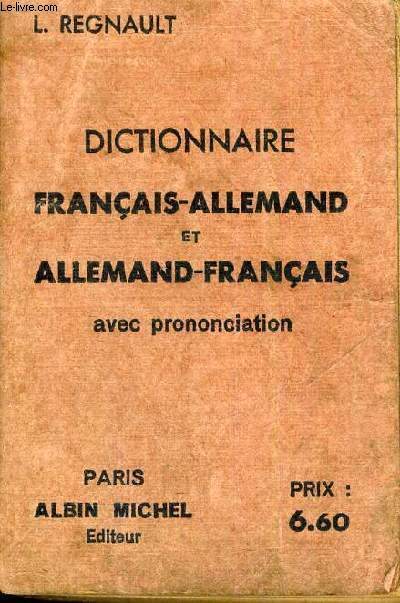 DICTIONNAIRE FRANCAIS-ALLEMAND ET ALLEMAND - FRANCAIS - AVEC PRONONCIATION