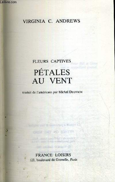 PETALES AU VENT - FLEURS CAPTIVES