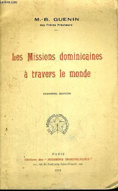 LES MISSIONS DOMINICAINES A TRAVERS LE MONDE - DEUXIEME EDITION