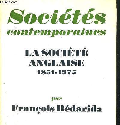 SOCIETES CONTEMPORAINES - LA SOCIETE ANGLAISE - 1851 - 1975