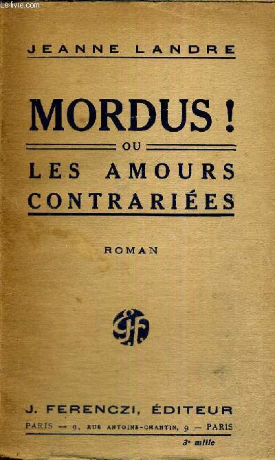 MORDUS ! - OU LES AMOURS CONTRARIEES