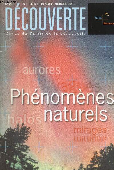 DECOUVERTE - REVUE DU PALAIS DE LA DECOUVERTE - N291 - OCTOBRE 2001- PHENOMENES NATURELS - MIRAGES
