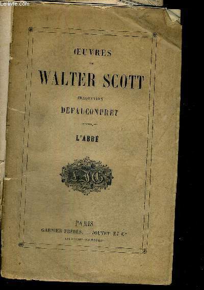 OEUVRES DE WALTER SCOTT - L'ABBE