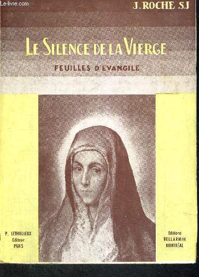 LE SILENCE DE A VIERGE - FEUILLES D'EVANGILE
