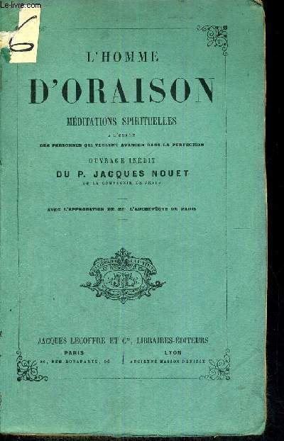 L'HOMME D'ORAISON- MEDITATIONS SPIRITUELLES