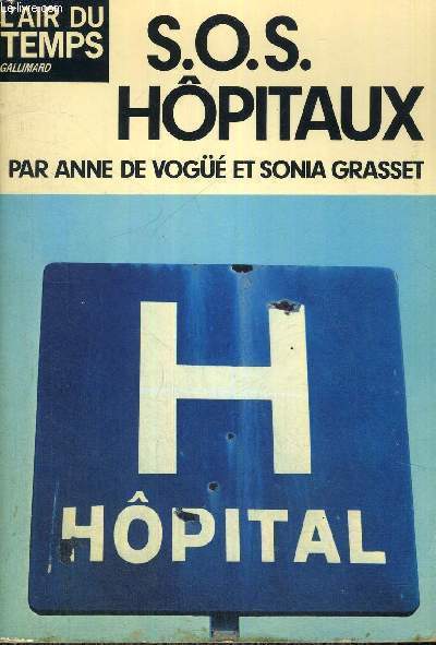 SOS HOPITAUX - L'AIR DU TEMPS
