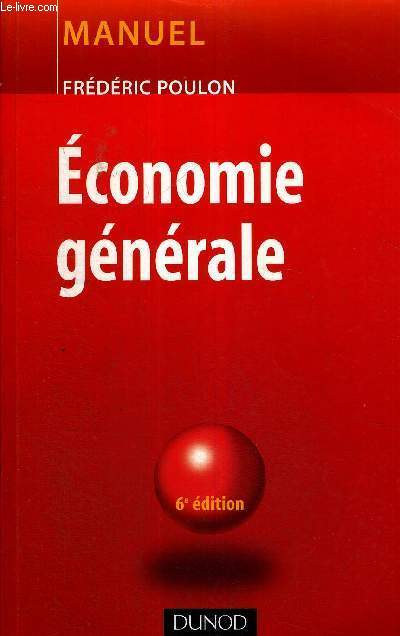 ECONOMIE GENERALE - MANUEL - 6E EDITION