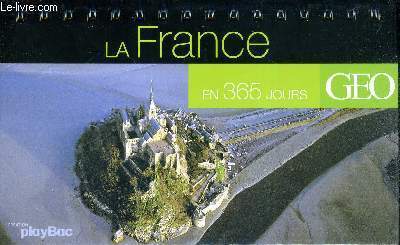 LA FRANCE EN 365 JOURS - GEO