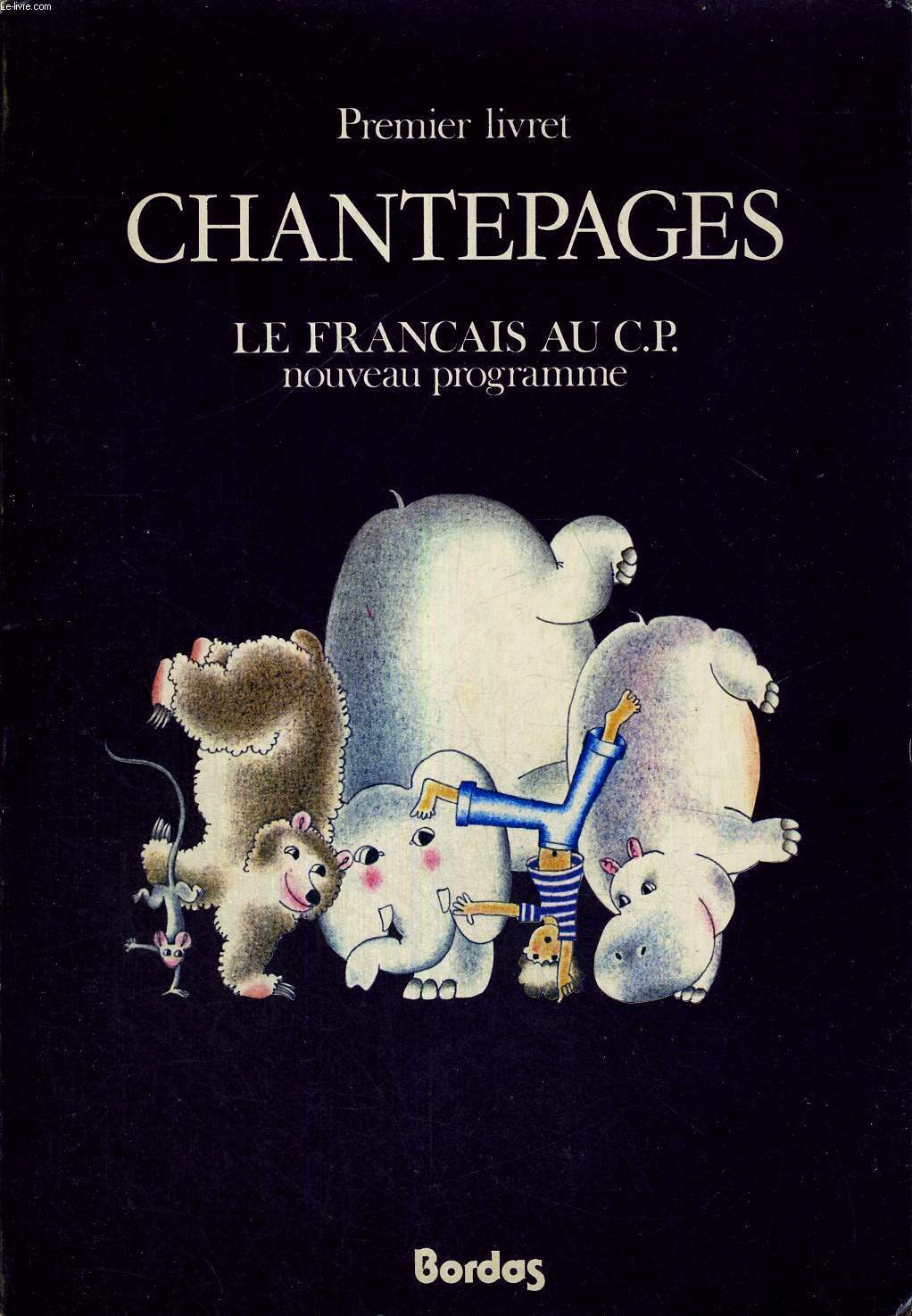 CHANTEPAGES - LE FRANCAIS AU CP - NOUVEAU PROGRAMME