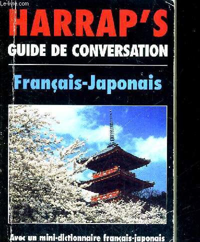HARRAP'S GUIDE DE CONVERSATION - FRANCAIS-JAPONAIS