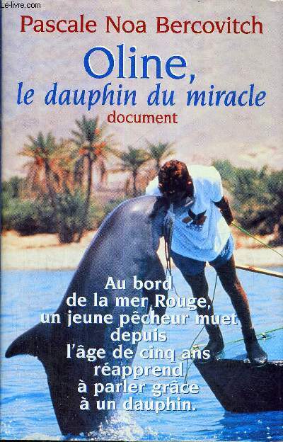 OLINE, LE DAUPHIN DU MIRACLE - DOCUMENT