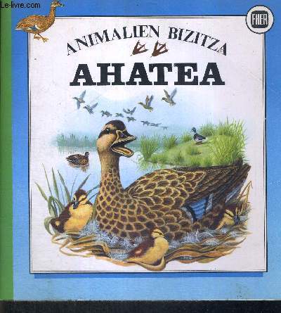 AHATEA - ANIMALIEN BIZITZA - LIVRE EN BASQUE
