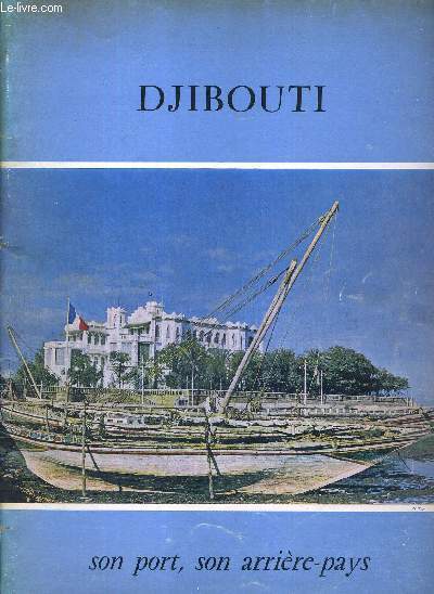 DJIBOUTI - LA REVUE FRANCAISE - SUPPLEMENT AU N 182