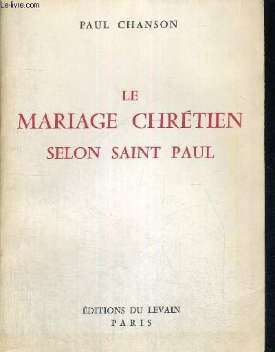 LE MARIAGE CHRETIEN SELON SAINT PAUL