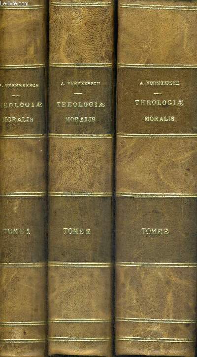 THEOLOGIAE MORALIS - PRINCIPIA - RESPONSA - CONSILIA - MUSEUM LESSIANUM : SECTION THEOLOGIQUE - 3 VOLUMES - TOMES 1 A 3 - LIVRES EN LATIN