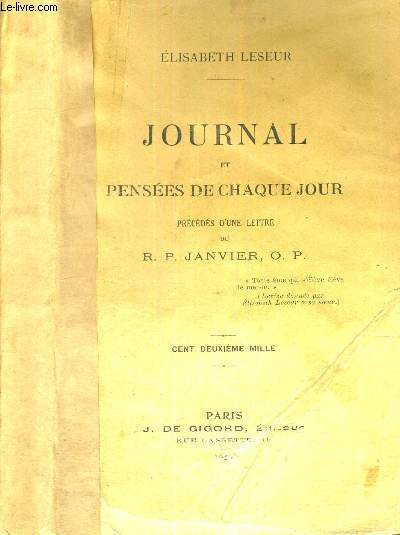 JOURNAL ET PENSEES DE CHAQUE JOUR - PRECEDES D'UNE LETTRE DU R.P. JANVIER - CENT DEUXIEME MILLE