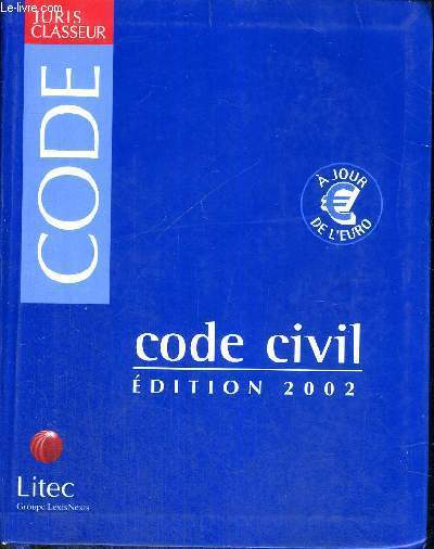 CODE CIVIL 2002 - A JOUR DE L'EURO
