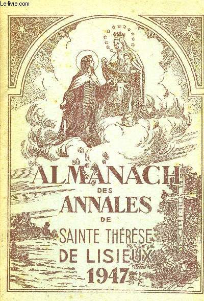 ALMANACH DES ANNALES DE SAINTE-THERESE DE LISIEUX - 1947