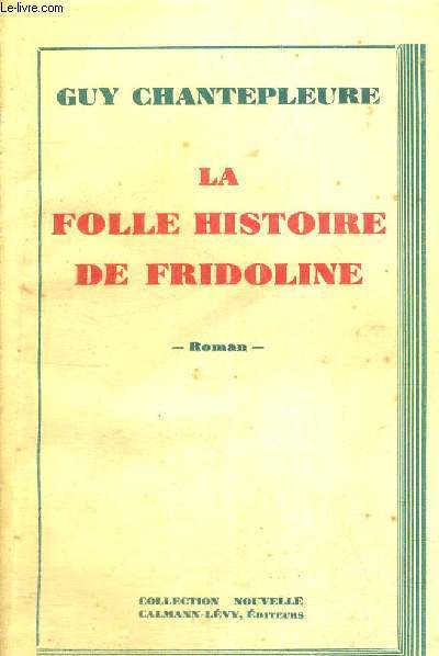 LA FOLLE HISTOIRE DE FRIDOLINE