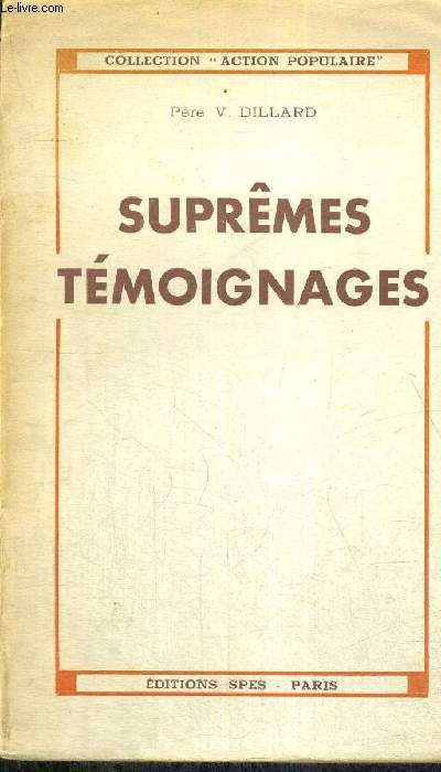 SUPREMES TEMOIGNAGES - COLLECTION ACTION POPULAIRE