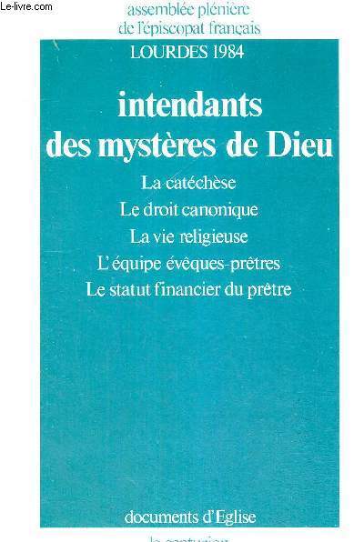 INTENDANTS DES MYSTERES DE DIEU - LA CATECHESE - LE DROIT CANONIQUE - LA VIE RELIGIEUSE - L'EQUIPE EVEQUES-PRETRES - LE STATUT FINANCIER DU PRETRE - DOCUMENTS D'EGLISE