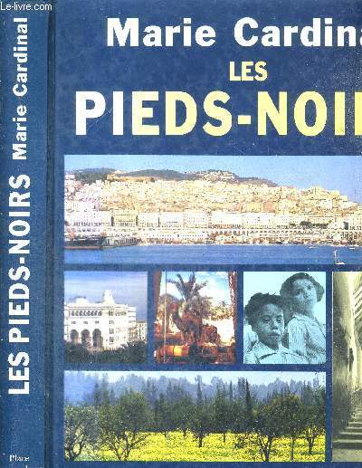 LES PIEDS-NOIRS
