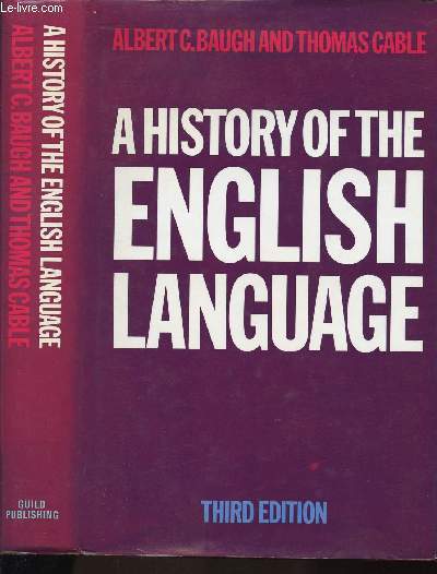 A HISTORY OF THE ENGLISH LANGUAGE.