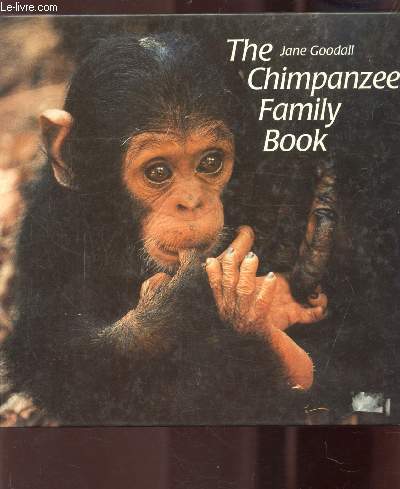 THE CHIMPANZEE FAMILY BOOK - OUVRAGE EN ANGLAIS