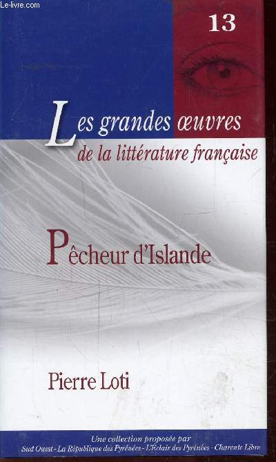 PECHEUR D'ISLANDE - N13 - Collection Les grandes oeuvres de la littrature franaise