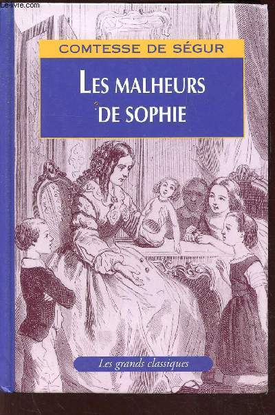 LES MALHEURS DE SOPHIE - Collection les grands classiques