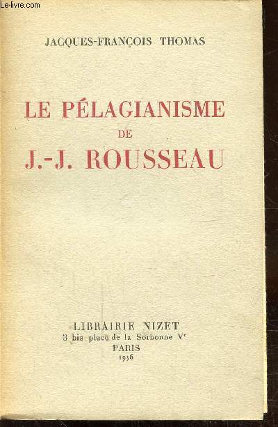 LE PELAGIANISME DE J-J ROUSSEAU