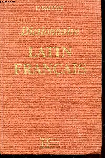 DICTIONNAIRE LATIN-FRANCAIS