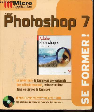 ADOBE PHOTOSHOP 7.0 - SE FORMER - + 1 CD ROM -