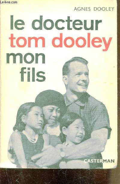 LE DOCTEUR TOM DOOLEY, MON FILS