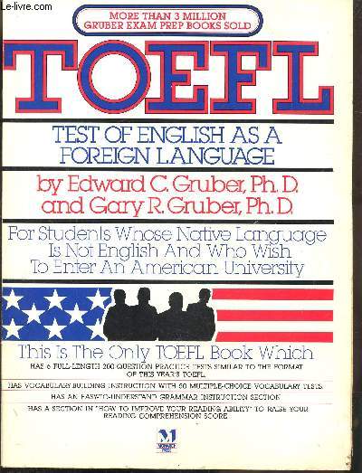 TEST OF ENGLISH AS A FOREIGN LANGUAGE - TOEFL