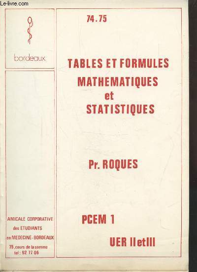 TABLES ET FORMULES MATHEMATIQUES ET STATISTIQUES - PCEM 1 - UER II ET III