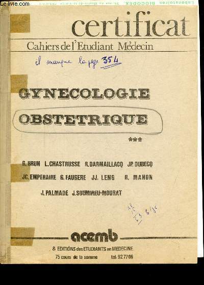 CAHIERS DE L'ETUDIANT MEDECIN - GYNECOLOGIE - OBSTETRIQUE - TOMES 3 ET 4 -