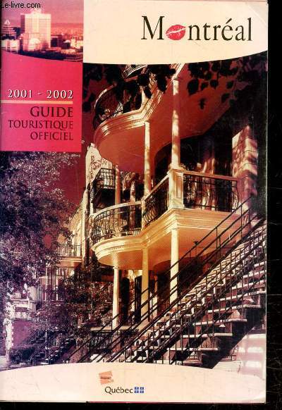 GUIDE TOURISTIQUE - 2001 - 2002 - MONTREAL